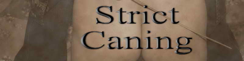 Strict Caning