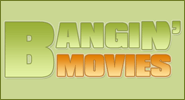 Bangin' Movies