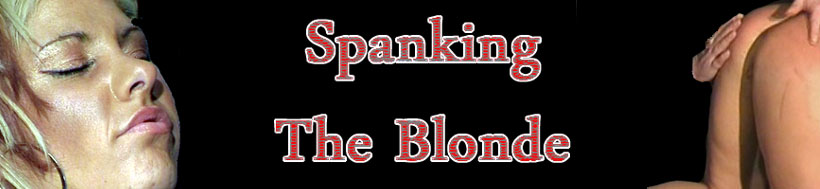 Spanking The Blonde