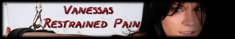 Vanessas Restrained Pain